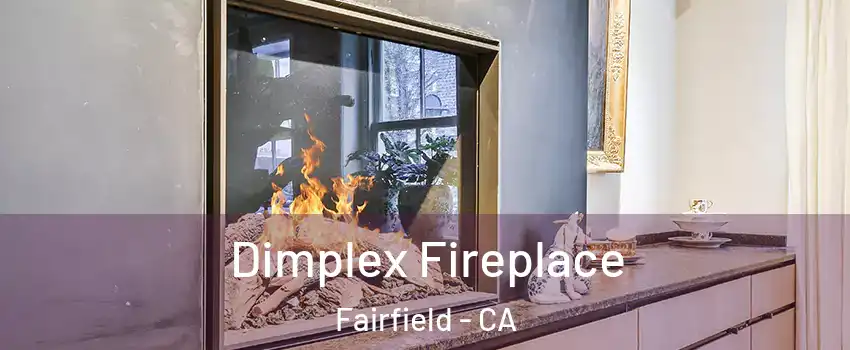  Dimplex Fireplace Fairfield - CA